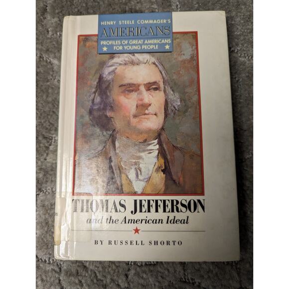 Thomas Jefferson and the American Ideal by Russell Shorto (1987, Trade... - Picture 9 of 9